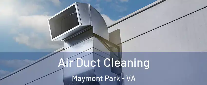 Air Duct Cleaning Maymont Park - VA