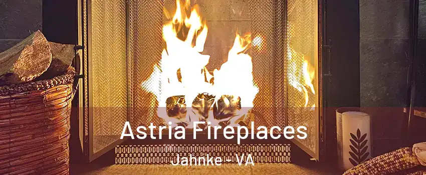 Astria Fireplaces Jahnke - VA