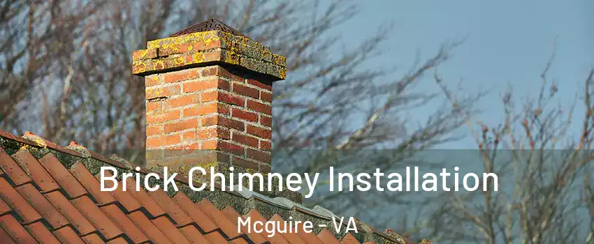 Brick Chimney Installation Mcguire - VA