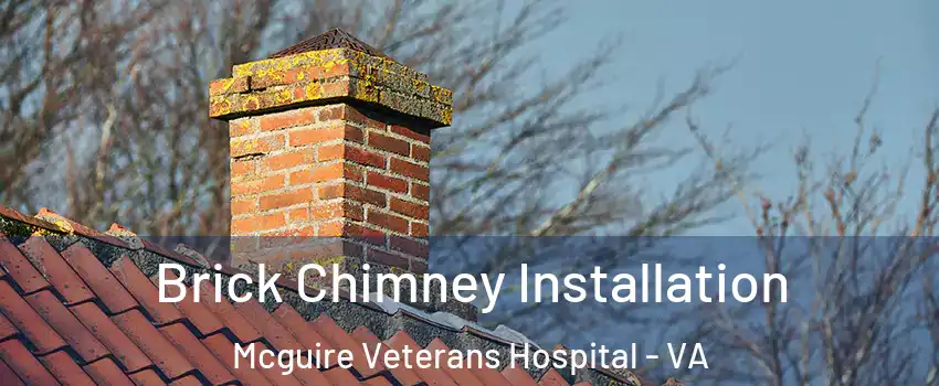 Brick Chimney Installation Mcguire Veterans Hospital - VA