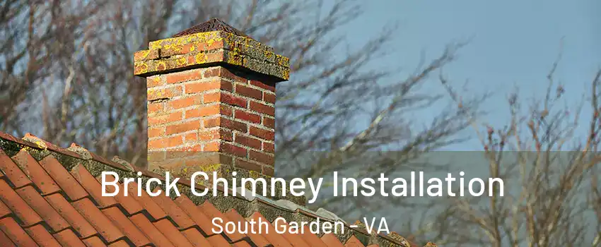 Brick Chimney Installation South Garden - VA