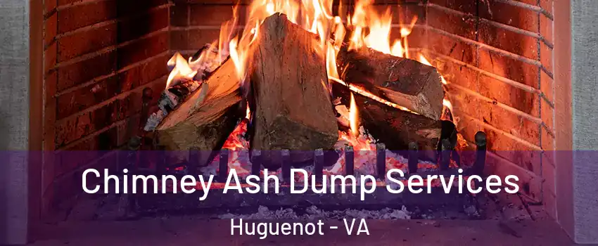 Chimney Ash Dump Services Huguenot - VA