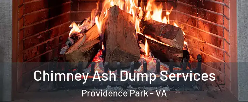 Chimney Ash Dump Services Providence Park - VA