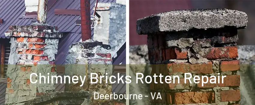 Chimney Bricks Rotten Repair Deerbourne - VA