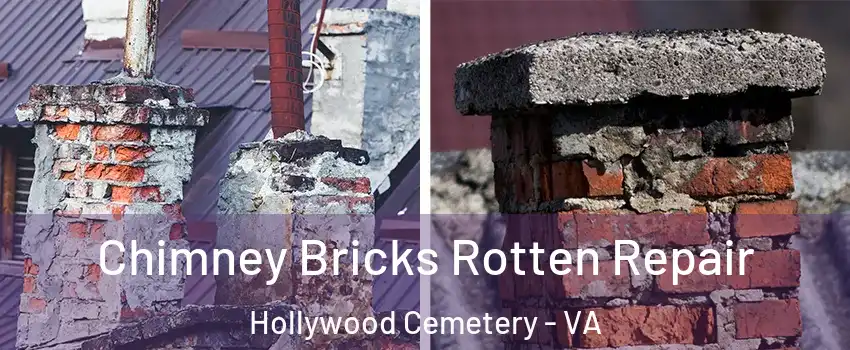 Chimney Bricks Rotten Repair Hollywood Cemetery - VA