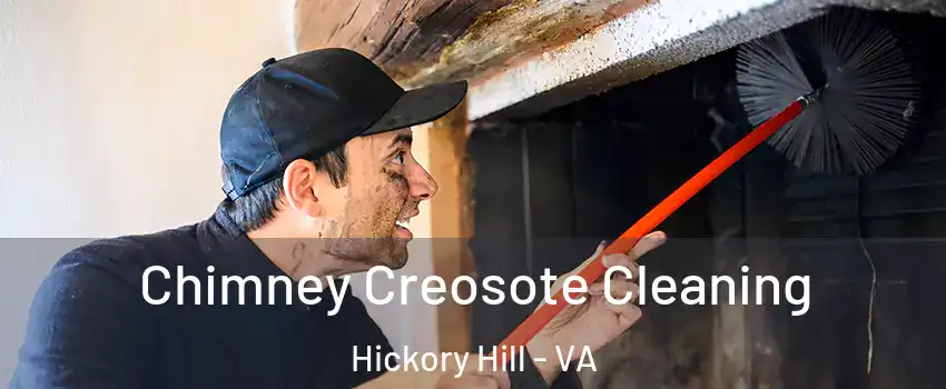 Chimney Creosote Cleaning Hickory Hill - VA