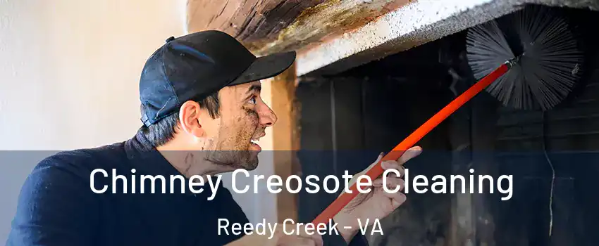 Chimney Creosote Cleaning Reedy Creek - VA