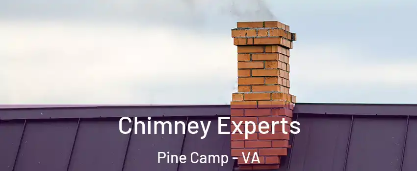 Chimney Experts Pine Camp - VA