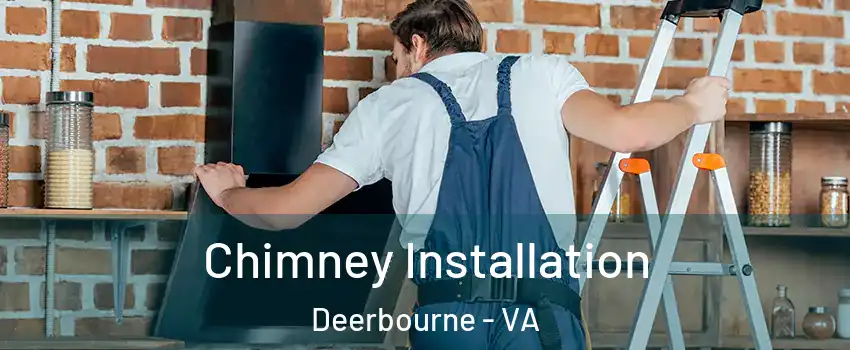 Chimney Installation Deerbourne - VA