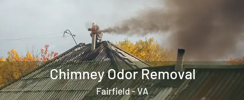 Chimney Odor Removal Fairfield - VA