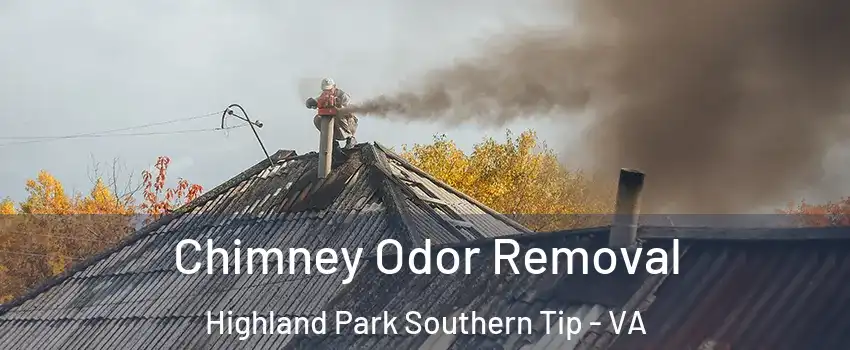 Chimney Odor Removal Highland Park Southern Tip - VA