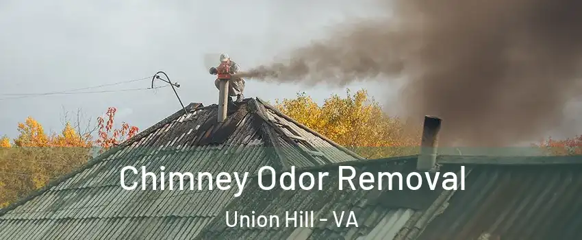 Chimney Odor Removal Union Hill - VA