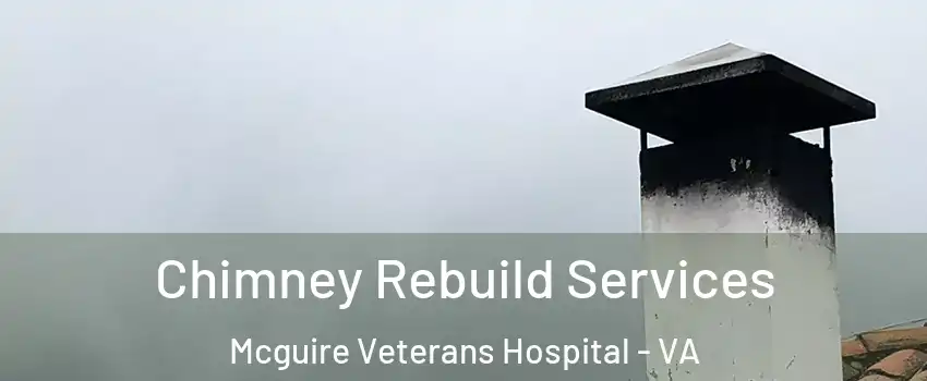 Chimney Rebuild Services Mcguire Veterans Hospital - VA