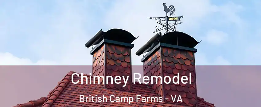 Chimney Remodel British Camp Farms - VA