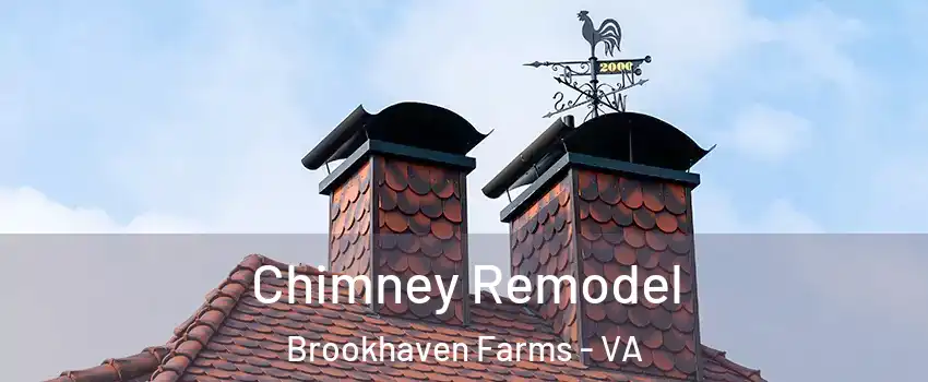 Chimney Remodel Brookhaven Farms - VA