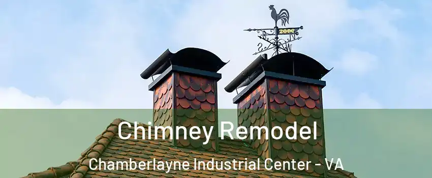 Chimney Remodel Chamberlayne Industrial Center - VA