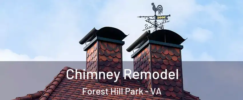 Chimney Remodel Forest Hill Park - VA