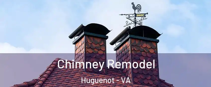 Chimney Remodel Huguenot - VA