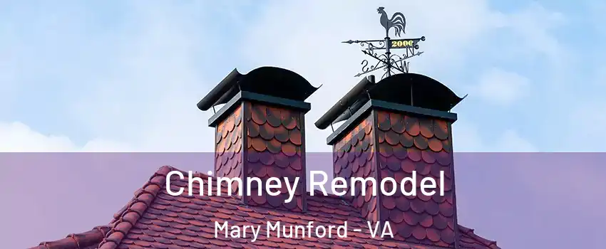 Chimney Remodel Mary Munford - VA