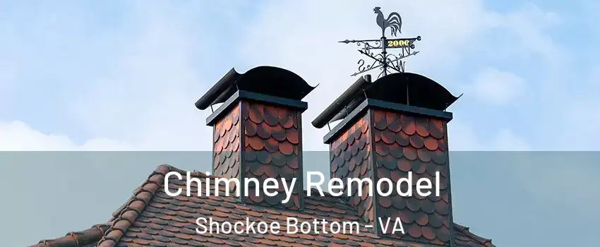 Chimney Remodel Shockoe Bottom - VA