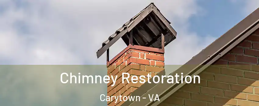 Chimney Restoration Carytown - VA