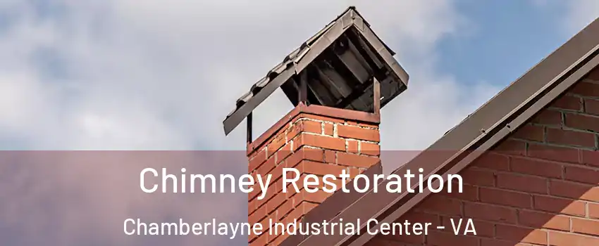 Chimney Restoration Chamberlayne Industrial Center - VA