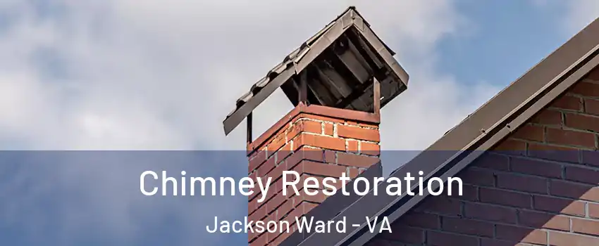 Chimney Restoration Jackson Ward - VA