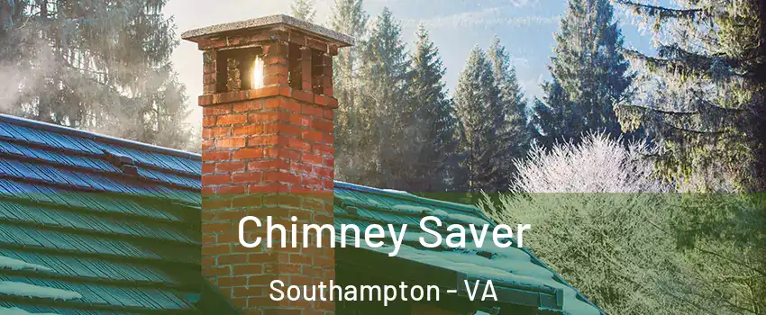 Chimney Saver Southampton - VA