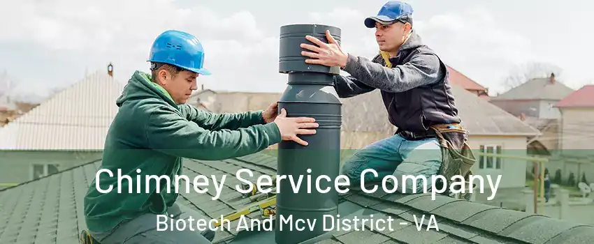 Chimney Service Company Biotech And Mcv District - VA