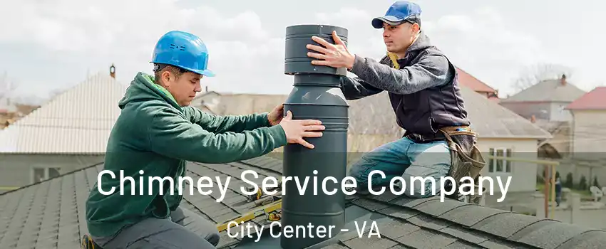 Chimney Service Company City Center - VA