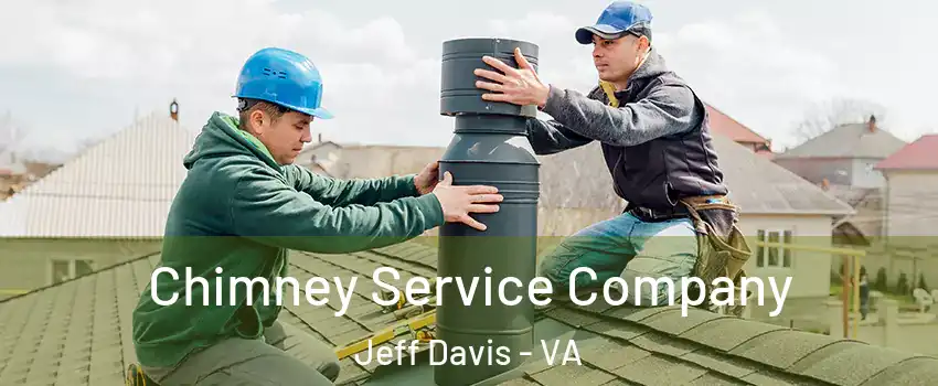 Chimney Service Company Jeff Davis - VA