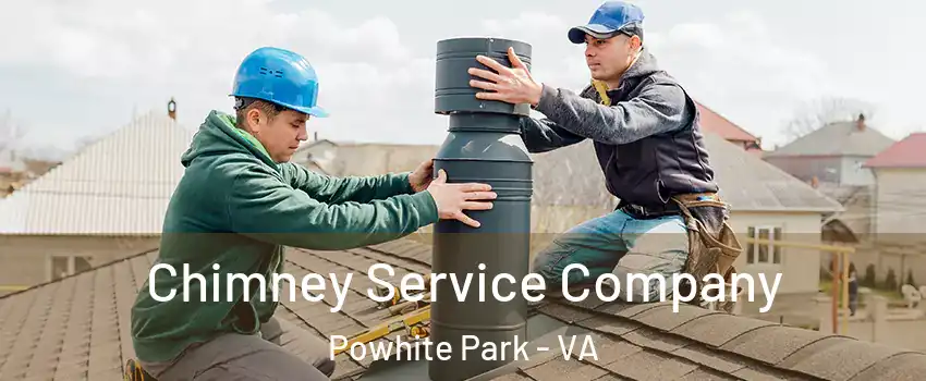 Chimney Service Company Powhite Park - VA