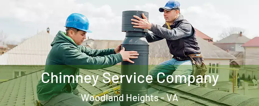 Chimney Service Company Woodland Heights - VA