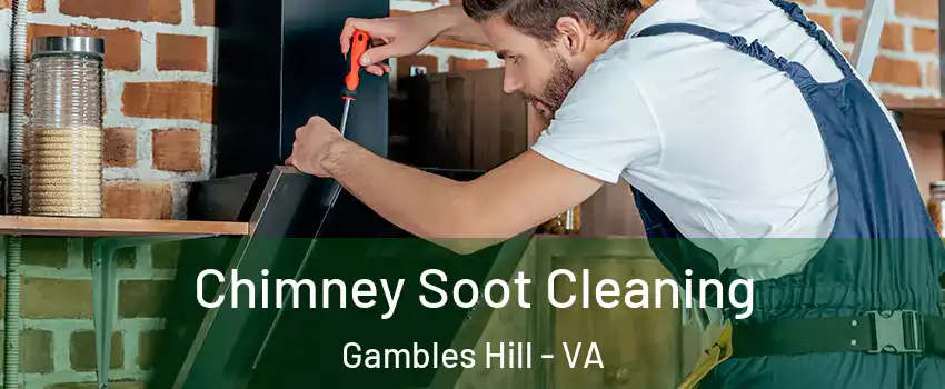 Chimney Soot Cleaning Gambles Hill - VA