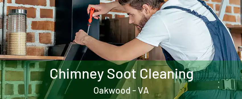 Chimney Soot Cleaning Oakwood - VA