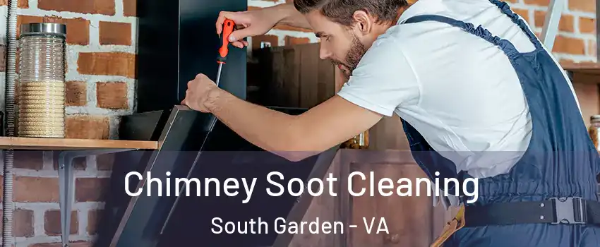 Chimney Soot Cleaning South Garden - VA