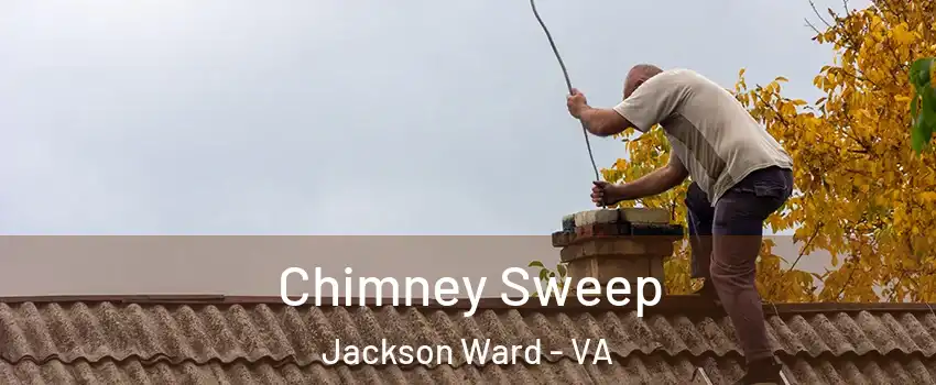 Chimney Sweep Jackson Ward - VA