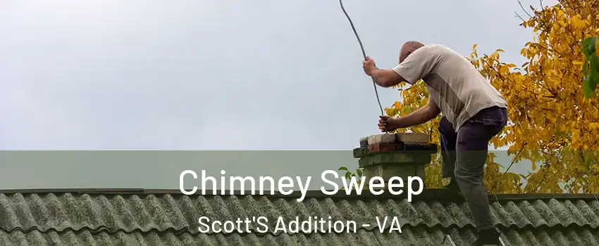 Chimney Sweep Scott'S Addition - VA