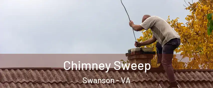 Chimney Sweep Swanson - VA