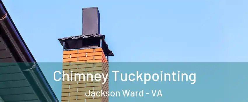 Chimney Tuckpointing Jackson Ward - VA