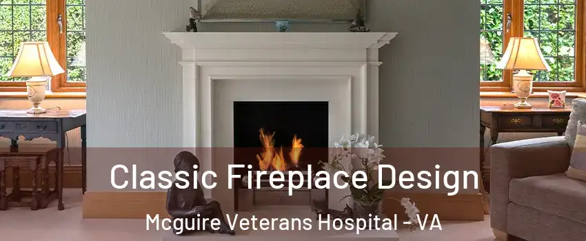 Classic Fireplace Design Mcguire Veterans Hospital - VA