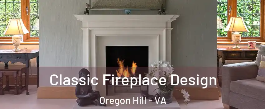 Classic Fireplace Design Oregon Hill - VA