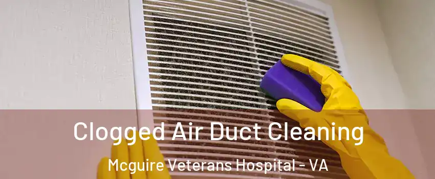 Clogged Air Duct Cleaning Mcguire Veterans Hospital - VA