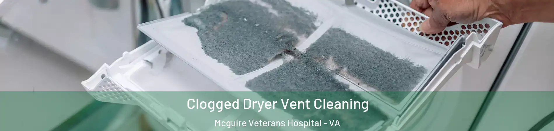 Clogged Dryer Vent Cleaning Mcguire Veterans Hospital - VA