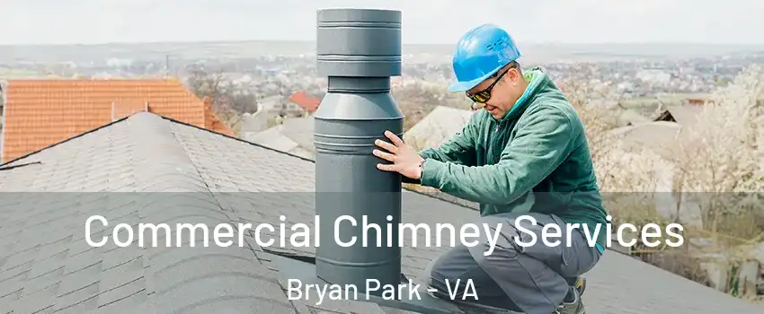 Commercial Chimney Services Bryan Park - VA