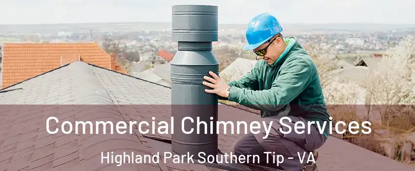 Commercial Chimney Services Highland Park Southern Tip - VA