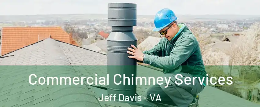 Commercial Chimney Services Jeff Davis - VA