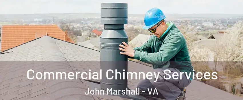 Commercial Chimney Services John Marshall - VA