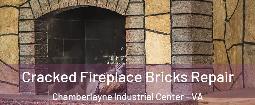 Cracked Fireplace Bricks Repair Chamberlayne Industrial Center - VA