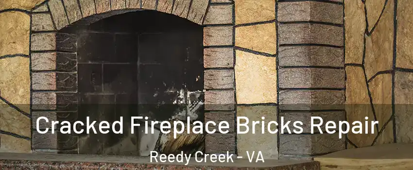 Cracked Fireplace Bricks Repair Reedy Creek - VA